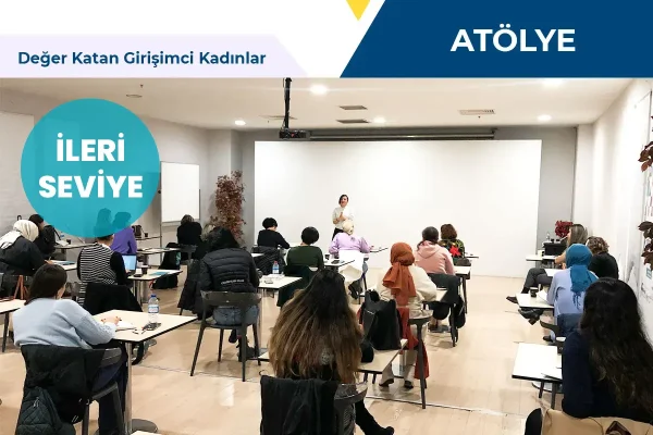 Nuit Akademi Girişimci Kadınlar Atölyesi İleri Seviye